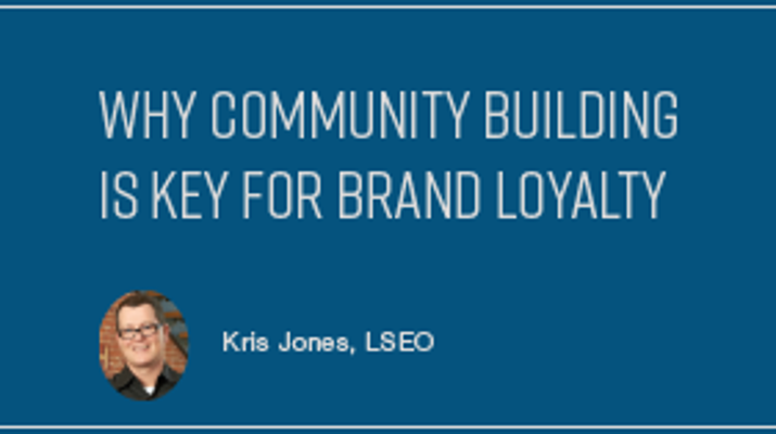 Why Community Building Is Key for Brand Loyalty