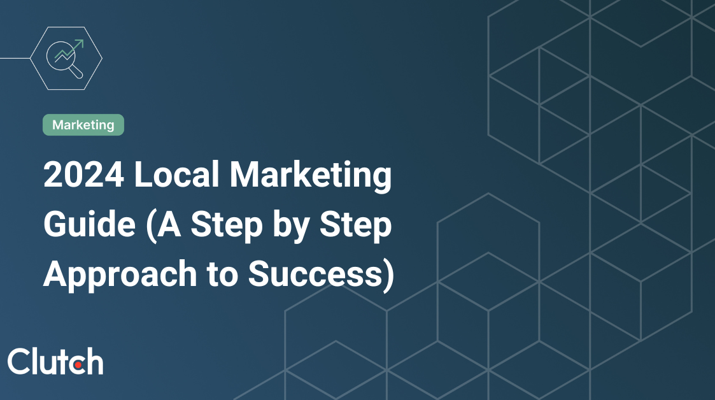 2024 Local Marketing Guide (A Step by Step Approach to Success)