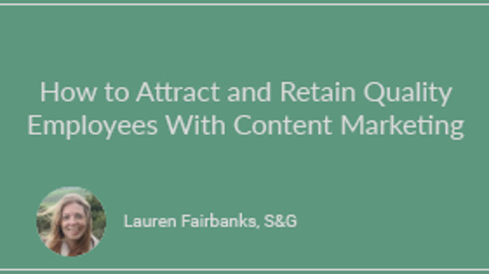 How to Attract and Retain Quality Employees With Content Marketing