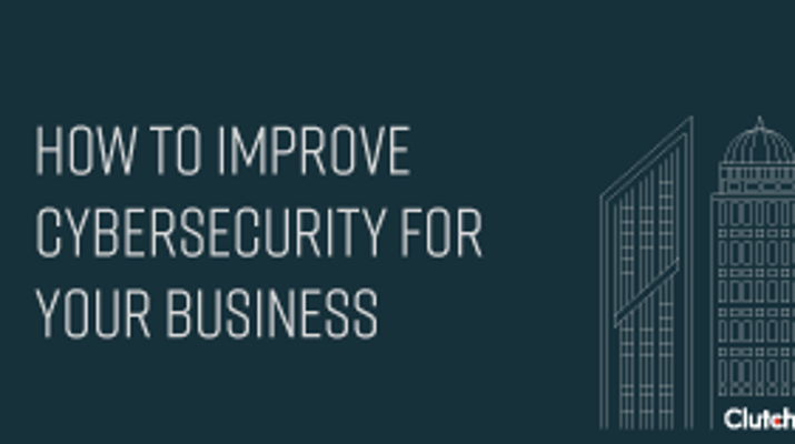 How to Improve Cybersecurity for Your Business