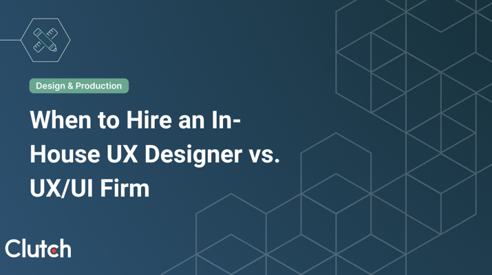 When to Hire an In-House UX Designer vs. UX/UI Firm