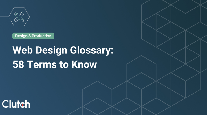 Web Design Glossary: 58 Terms to Know
