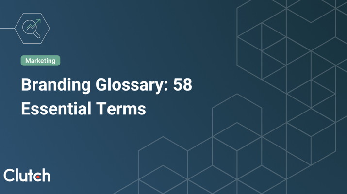 Branding Glossary: 58 Essential Terms