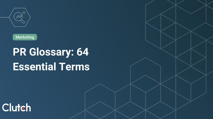 PR Glossary: 64 Essential Terms