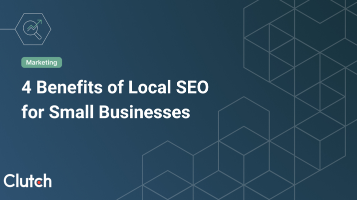4 Benefits of Local SEO for Small Businesses