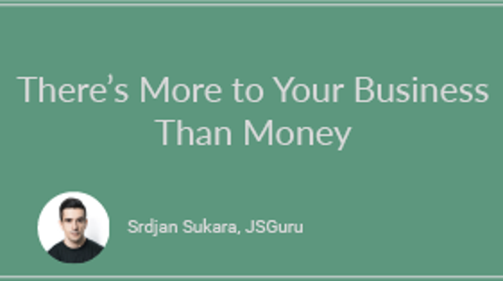 There's More to Your Business Than Money