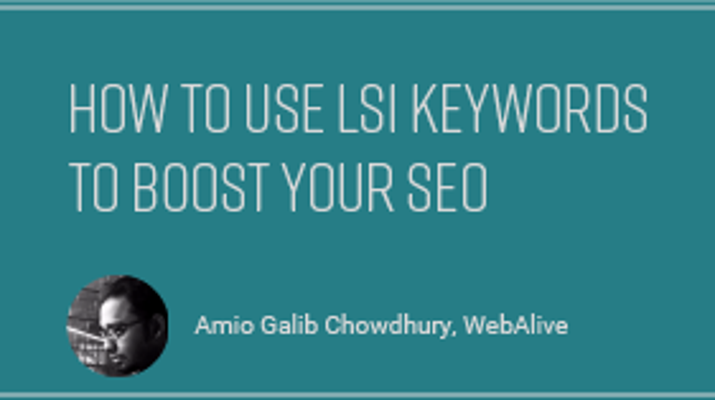How to Use LSI Keywords to Boost Your SEO