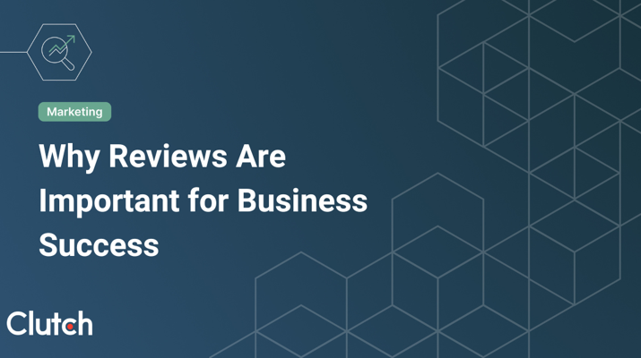 Why Reviews Are Important for Business Success
