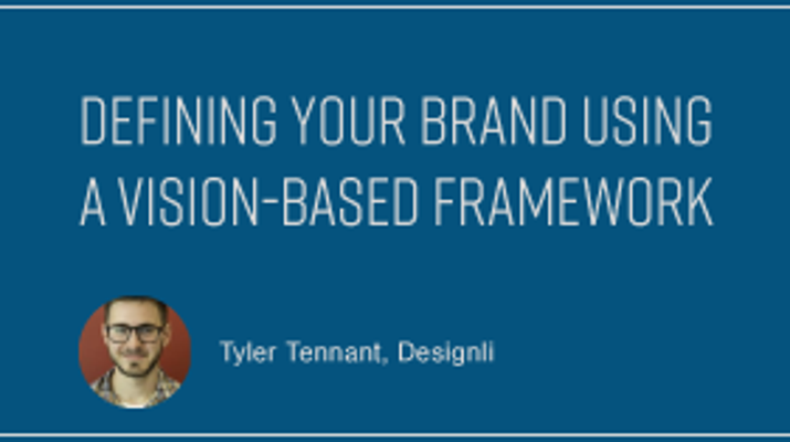 Defining Your Brand Using a Vision-Based Framework