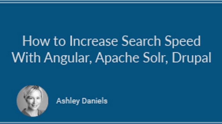 How to Increase Search Speed With Angular, Apache Solr, and Drupal
