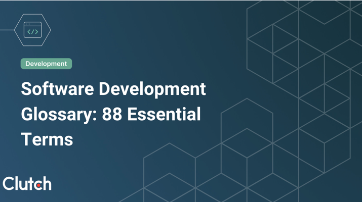 Software Development Glossary: 88 Essential Terms