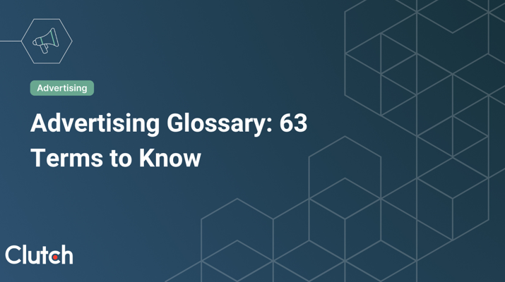 Advertising Glossary: 63 Terms to Know