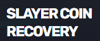 SLAYER COIN RECOVERY Logo