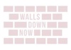Walls Down Now Logo