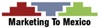 Marketing To Mexico Logo