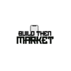 Build Then Market Logo
