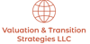 Valuation & Transition Strategies, LLC Logo