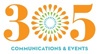 305 Communications and Events Logo