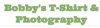 Bobby's T-Shirt & Photography #2 Logo