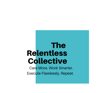 The Relentless Collective Logo