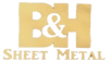 B & H Sheet Metal Logo