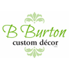 B Burton Custom Decor Logo