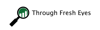 Through Fresh Eyes Logo