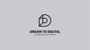 Dream To Digital Logo
