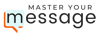 Master Your Message Logo