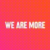 We are More Logo