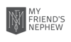 My Friend's Nephew Logo