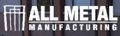 All Metal Manufacturing Logo