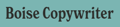 Boise Copywriter Logo