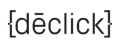 Dēclick Agency Logo