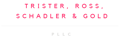 Trister, Ross, Schadler & Gold, PLLC Logo