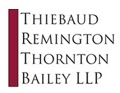 Thiebaud Remington Thornton Bailey LLP Logo