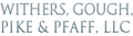 Withers, Gough, Pike & Pfaff, LLC Logo