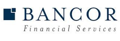 BANCOR FINANCIAL SERVICES Logo
