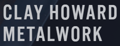 Clay Howard Metalwork Logo