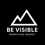BE VISIBLE Logo
