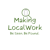 Making Local Work Logo