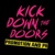 Kick Down The Doors PR Logo