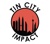 Tin City Impact Logo