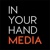 In Your Hand Media™, Inc. Logo