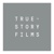 True Story Films Logo