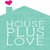 House Plus Love Logo