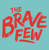The Brave Few Logo