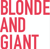 Blonde and Giant Logo