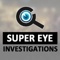 super-eye-investigations