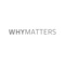 why-matters
